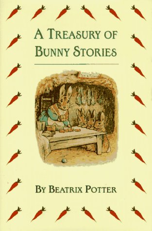 Imagen de archivo de A Treasury of Bunny Stories by Beatrix Potter a la venta por Wonder Book