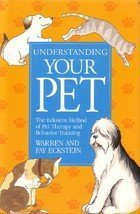 9780517149065: Understanding Your Pet: The Eckstein Method of Pet Therapy and Behavior Training