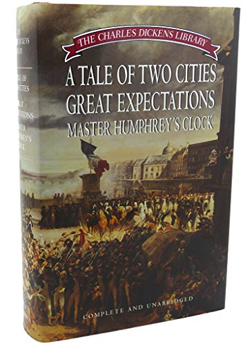 Stock image for Charles Dickens Library : Tale of Two Cities, Great Expectations, Master Humphrey's Clock for sale by Better World Books
