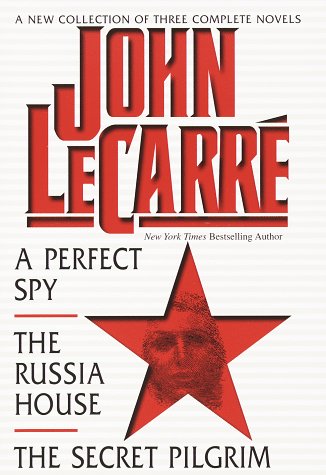 Stock image for John LeCarre A New Collection of Three Complete Novels A Perfect Spy The Russia House and the Secret Pilgrim for sale by HPB-Ruby