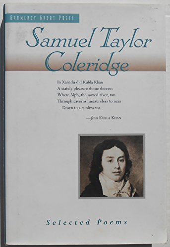 9780517150283: Samuel Taylor Coleridge: Selected Poems (Gramercy Great Poets Series)