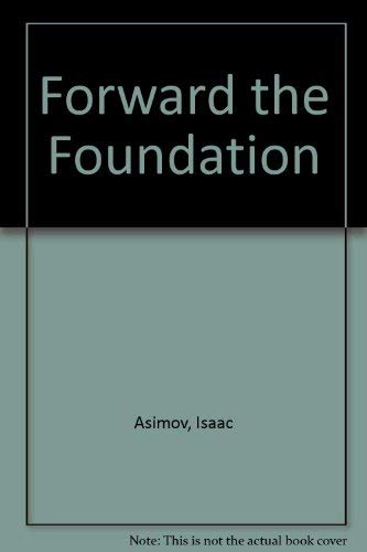 Stock image for Forward the Foundation for sale by Hawking Books