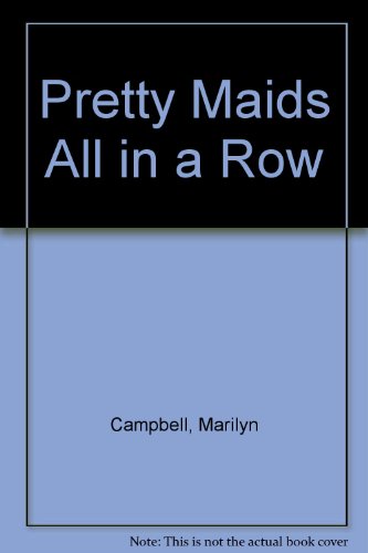 Pretty Maids All in a Row (9780517156063) by Campbell, Marilyn