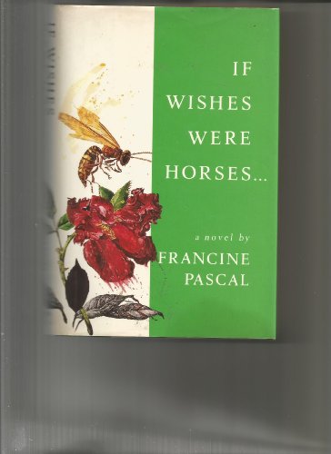 9780517156605: If Wishes Were Horses