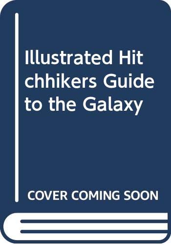 9780517158579: The Illustrated Hitch-hiker's Guide to the Galaxy