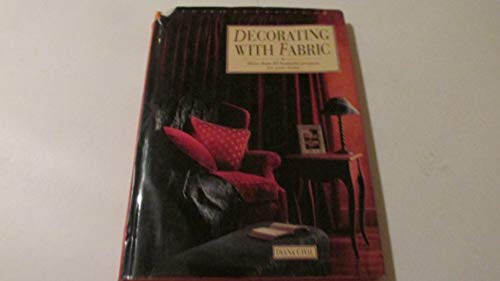 Imagen de archivo de Decorating With Fabric: More Than 40 Beautiful Projects for Your Home a la venta por HPB Inc.
