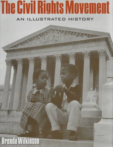 Imagen de archivo de Civil Rights Movement : An Illustrated History a la venta por Better World Books