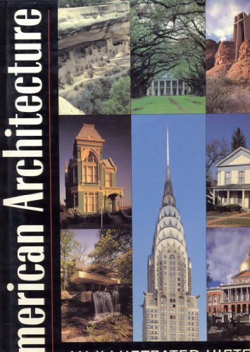 Stock image for American Architecture: An Illustrated History for sale by SecondSale
