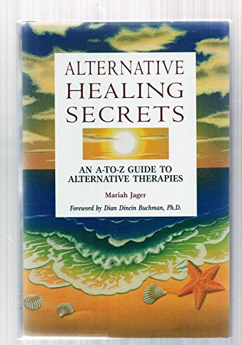 Beispielbild fr Alternative Healing Secrets zum Verkauf von Better World Books: West