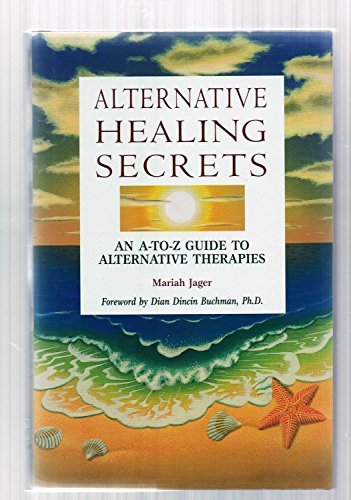 Stock image for Alternative Healing Secrets for sale by Better World Books