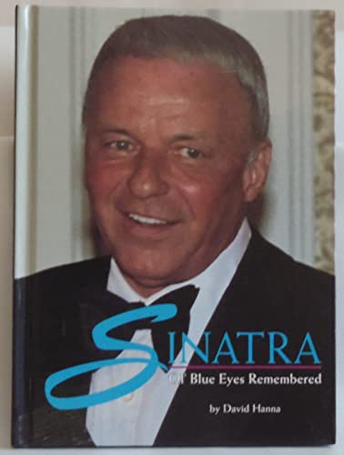 9780517160688: Sinatra: Ol' Blue Eyes Remembered