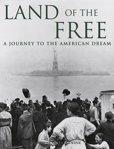 Stock image for Land of the Free: A Journey to the American Dream for sale by Booketeria Inc.