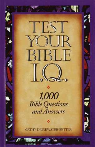 Imagen de archivo de Test Your Bible IQ a la venta por Better World Books