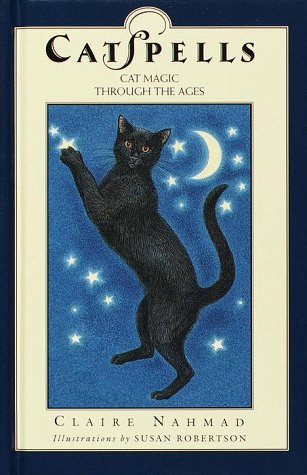 Beispielbild fr Cat Spells: Cat Magic Through the Ages zum Verkauf von HPB Inc.