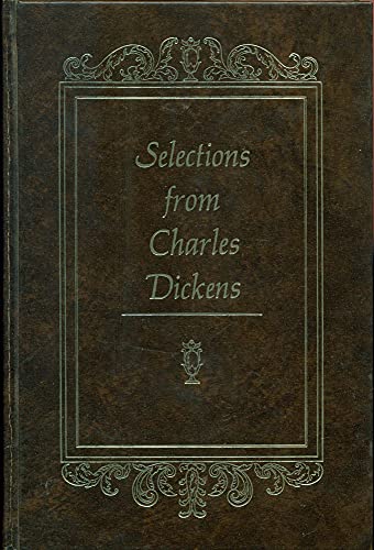 Selections From Charles Dickens (Excerpts from Eleven of the Novels)