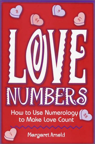 9780517161845: Love Numbers: How to Use Numerology to Make Love Count
