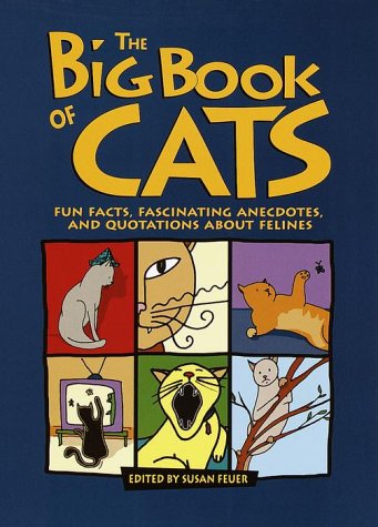 Imagen de archivo de The Big Book of Cats a la venta por ThriftBooks-Atlanta