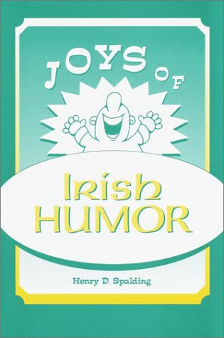 Stock image for Joys of Irish Humor for sale by Wonder Book