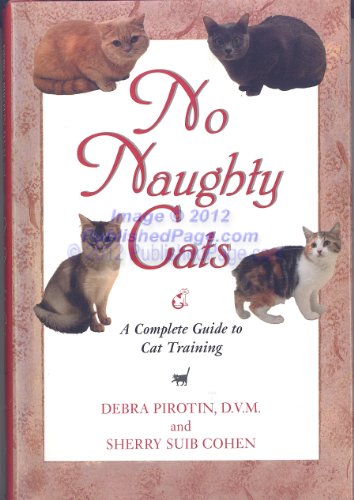 Stock image for No Naughty Cats for sale by Gulf Coast Books