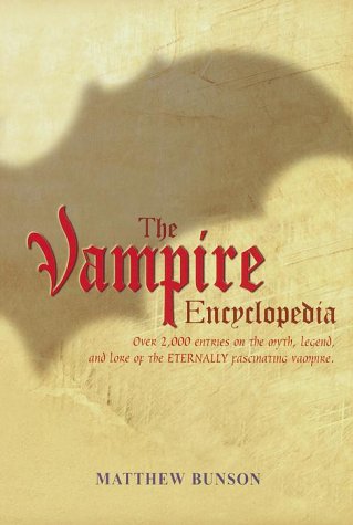 Stock image for The Vampire Encyclopedia for sale by Half Price Books Inc.