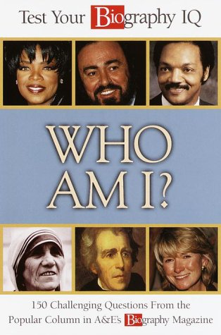 Stock image for Who Am I? Test Your Biography IQ for sale by SecondSale