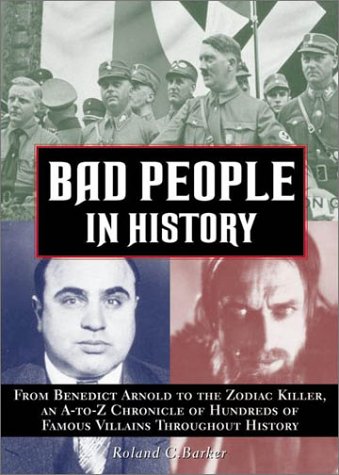 Stock image for Bad People in History for sale by Pomfret Street Books