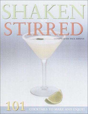 Stock image for Shaken Not Stirred for sale by Your Online Bookstore