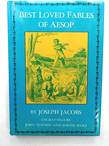 Beispielbild fr Best Loved Fables of Aesop zum Verkauf von Wonder Book