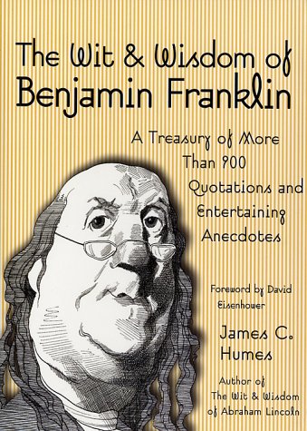 Stock image for The Wit & Wisdom of Benjamin Franklin for sale by SecondSale