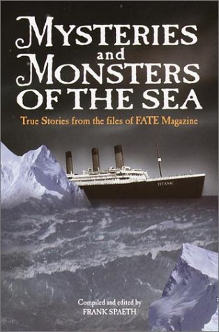 Imagen de archivo de Mysteries and Monsters of the Sea a la venta por Goodwill