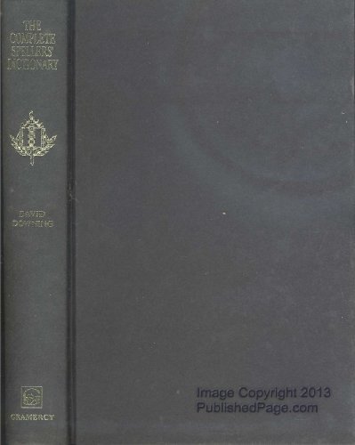 Imagen de archivo de The Complete Spellers' Dictionary a la venta por Better World Books
