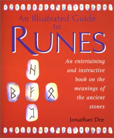 An Illustrated Guide to Runes (9780517163962) by Dee, Jonathan