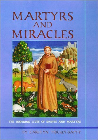Beispielbild fr Martyrs and Miracles zum Verkauf von Wonder Book
