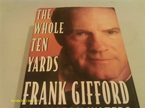 Whole Ten Yards (9780517164280) by Gifford, Frank