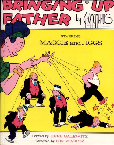 Bringing Up Father. Starring Maggie and Jiggs.
