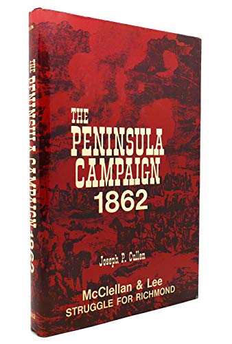 Stock image for Peninsula Campaign 1862 for sale by Hippo Books