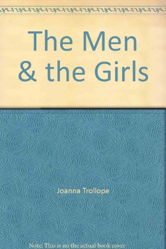 The Men & the Girls (9780517168752) by Trollope, Joanna