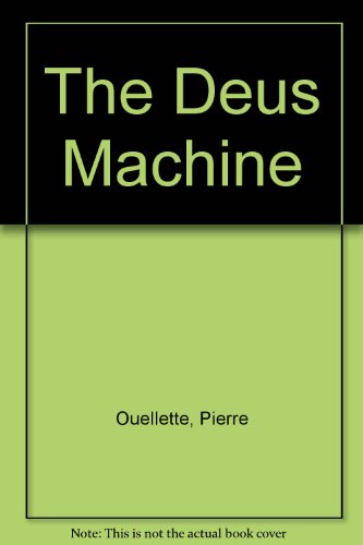 9780517170397: The Deus Machine [Hardcover] by Ouellette, Pierre