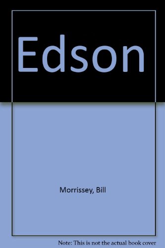 Edson (9780517174302) by Morrissey, Bill