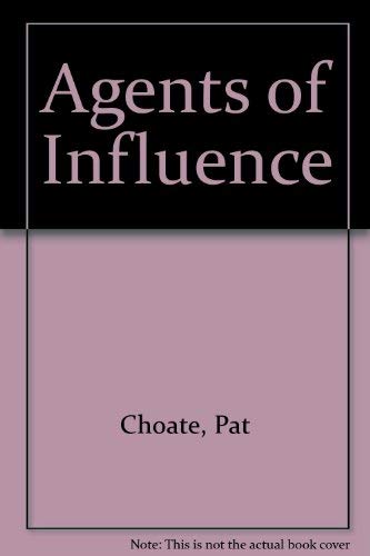 9780517174777: Agents of Influence