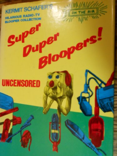 Beispielbild fr Super Duper Bloopers zum Verkauf von Wonder Book
