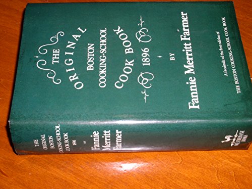 Beispielbild fr The Original Boston Cooking School Cook Book 1896 zum Verkauf von Half Price Books Inc.