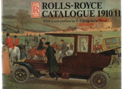Stock image for Rolls Royce Catalogue 1910-11 for sale by Once Upon A Time Books