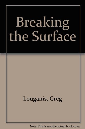 Imagen de archivo de Breaking the Surface: a la venta por Hawking Books