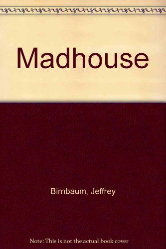 9780517179833: Title: Madhouse