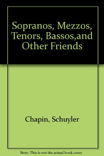9780517180150: Sopranos, Mezzos, Tenors, Bassos,and Other Friends