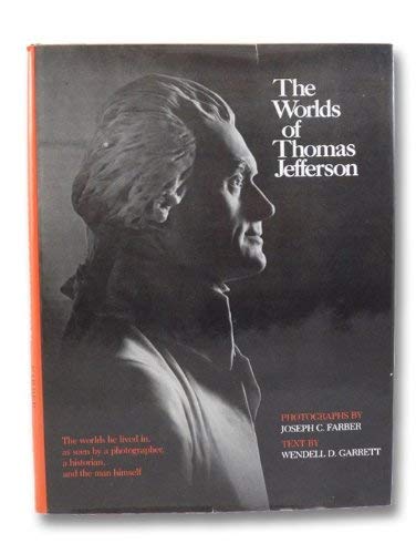 Imagen de archivo de The Worlds of Thomas Jefferson a la venta por Jeff Stark
