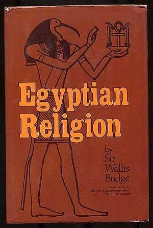 Egyptian Religion (9780517180365) by Sir Wallis Budge