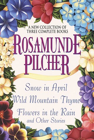 9780517182376: A New Collection of Three Complete Books: Snow in April, Wild Mountain Thyme, Flowers in the Rain and Other Stories