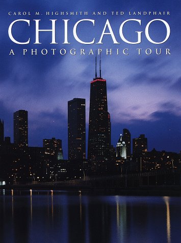 Beispielbild fr Chicago: a Photographic Tour zum Verkauf von BookHolders